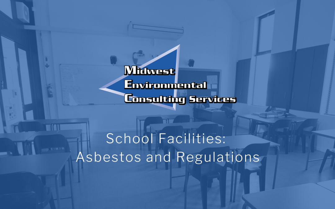 School Facilities: Asbestos and Regulations