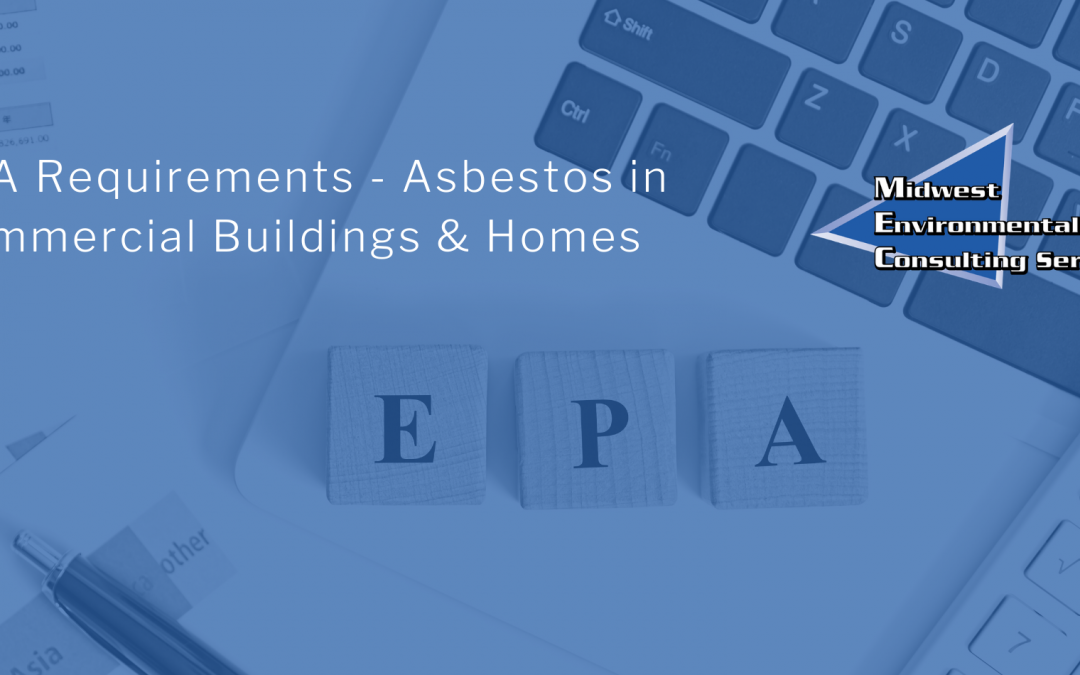 EPA Requirements – Asbestos in Commercial Buildings & Homes