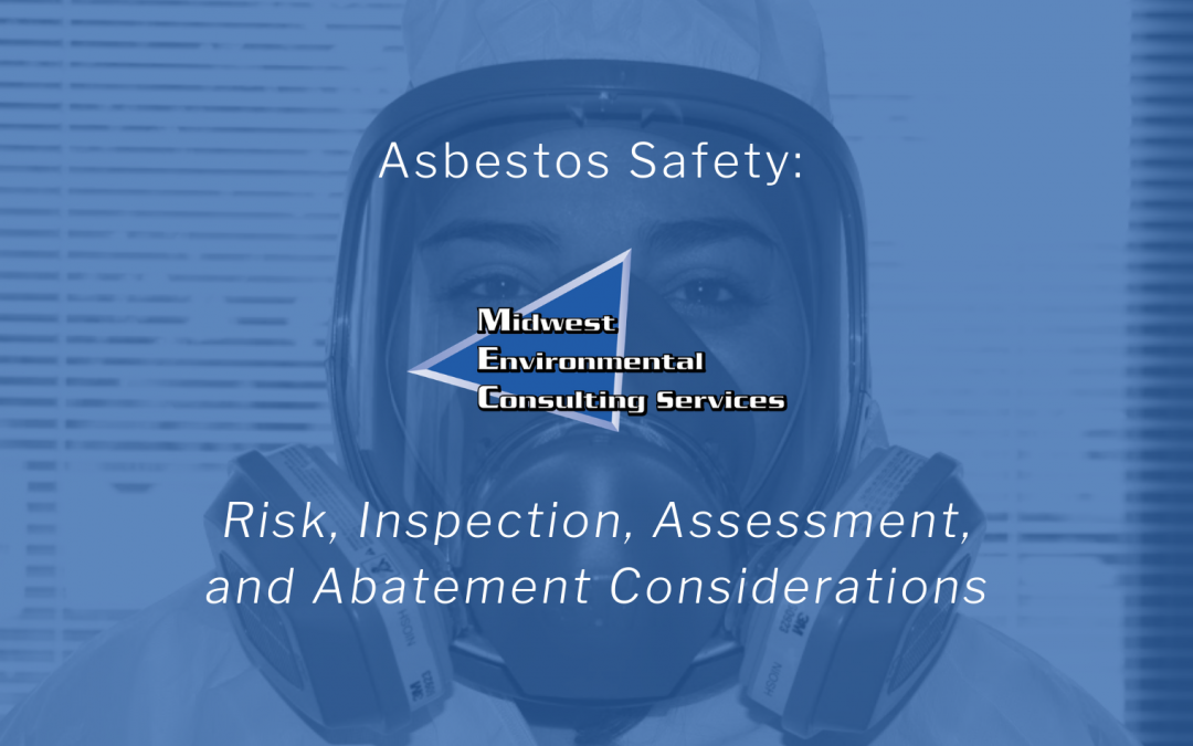 Asbestos Safety: Risk, Inspection, Assessment, and Abatement Considerations