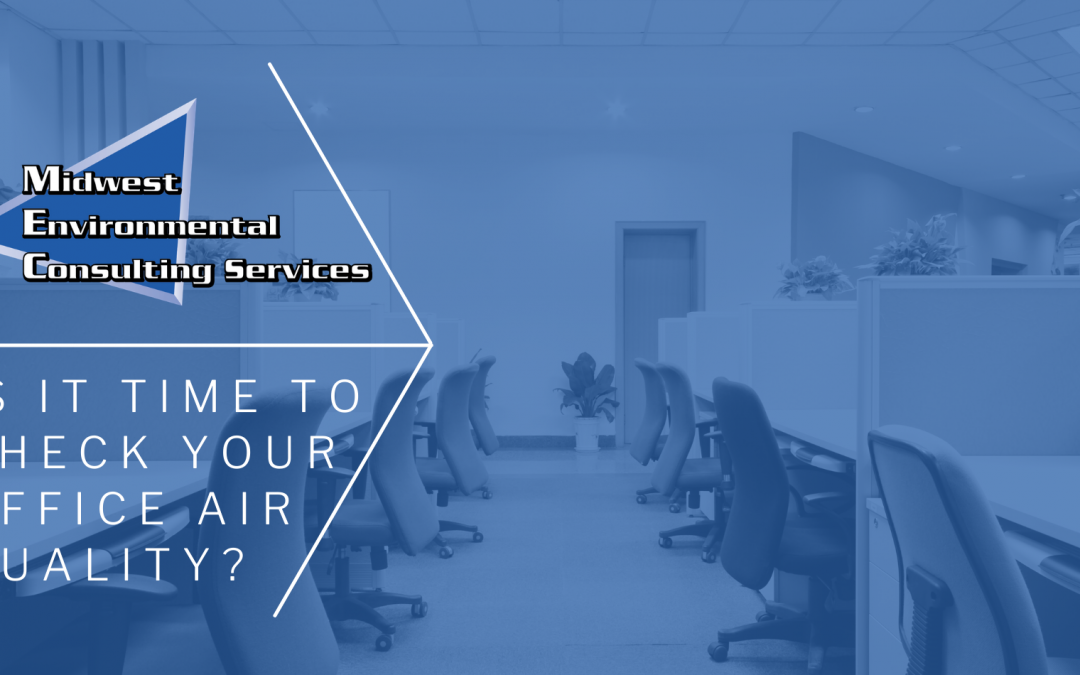 Is It Time To Check The Indoor Air Quality Of Your Office?